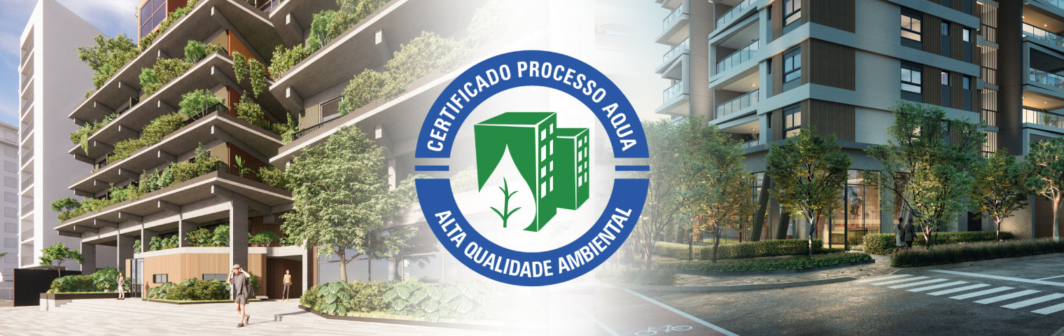 A ONE Tem Selo AQUA: Garantia de Sustentabilidade e Qualidade Ambiental